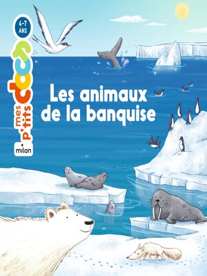 cover image of Les animaux de la banquise